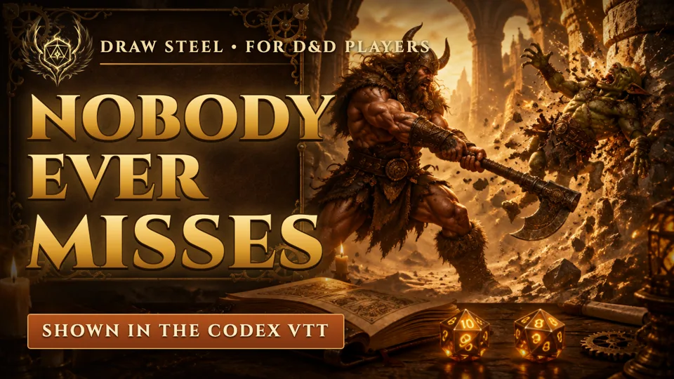 Video thumbnail: a barbarian swings a greataxe and sends a goblin crashing into a wall, with the words Nobody Ever Misses and Shown in the Codex VTT